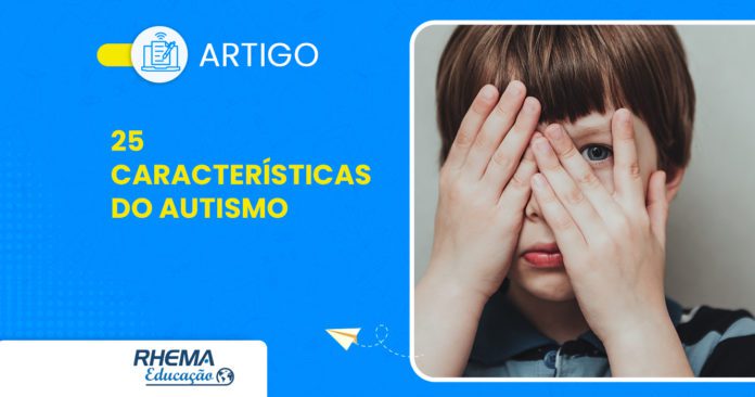 Conheça os primeiros sinais do Autismo! - Blog Rhema Educação