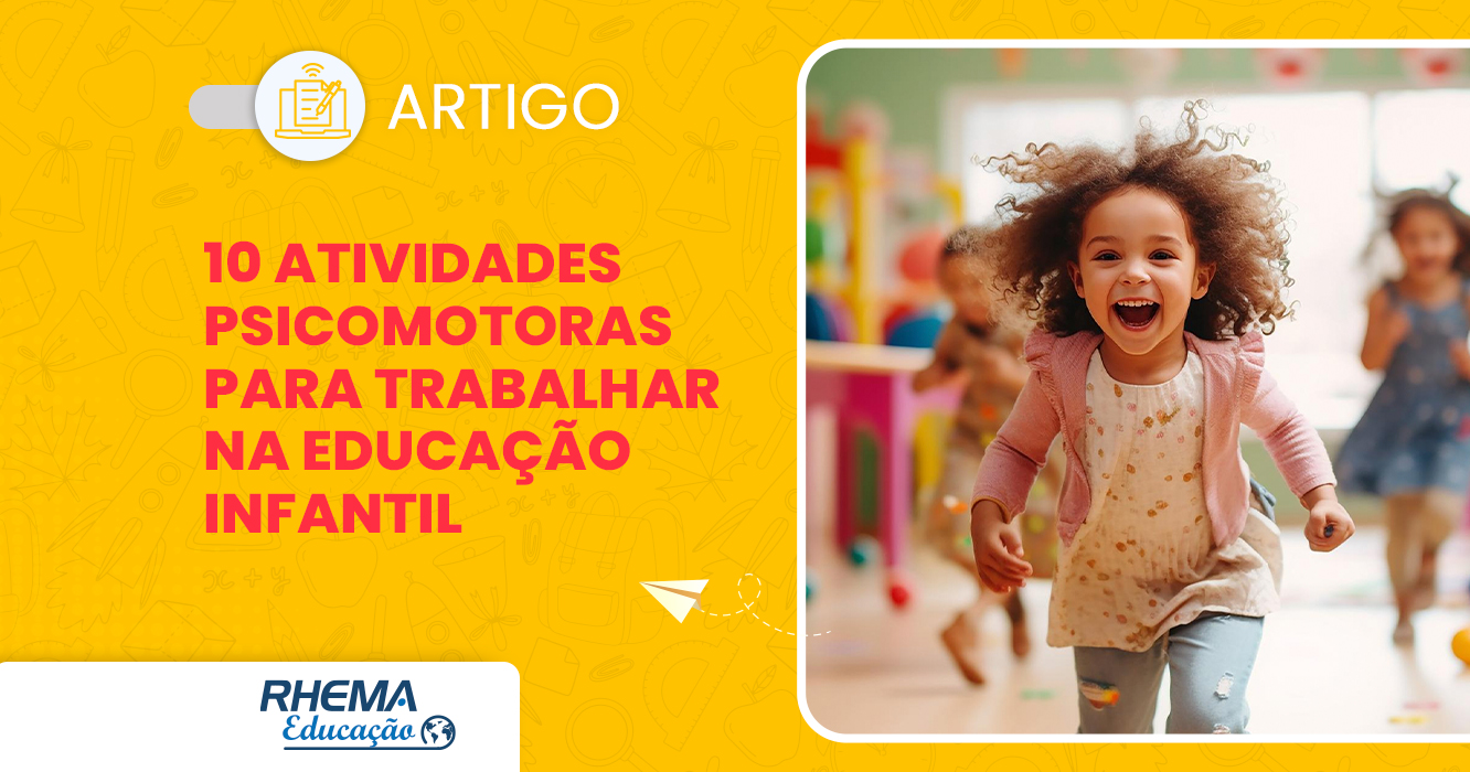 Atividades Psicomotoras Para Trabalhar Na Educa O Infantil